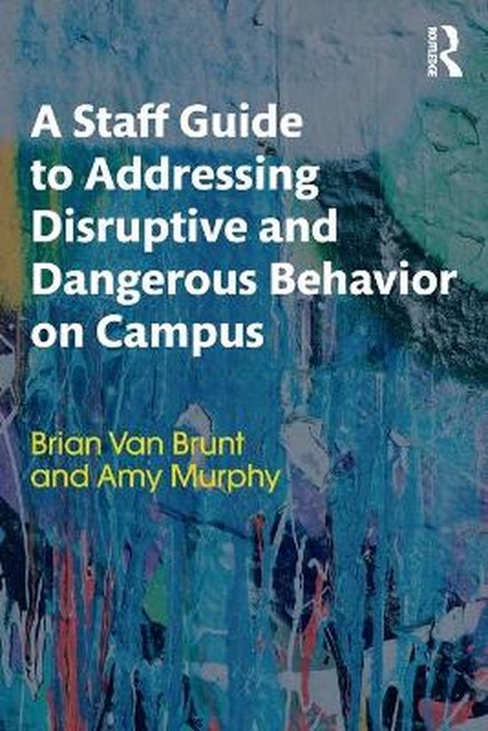 A Staff Guide to Addressing Disruptive and Dangerous Behavio ... - cover