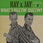 Ray & Jay - What's Buzzin Cuzzin? Ep (7" Vinyl Single)