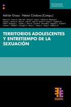 Colección Psicoanálisis - Territorios adolescentes y entretiempo de la sexuación