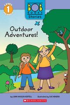 Scholastic Reader 1 - Outdoor Adventures! (Bob Books Stories: Scholastic Reader, Level 1)