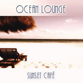 Sunset Cafe - Ocean Lounge (CD)