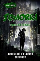 Somorra 2 - Somorra - Stadt der Träume: Ein Fantasy-Spielbuch