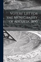 Voters' List for the Municipality of Augusta, 1890 [microform]