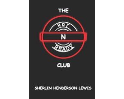 The Hot N Ready Club