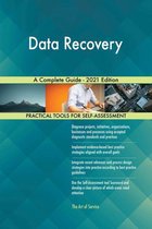 Data Recovery A Complete Guide - 2021 Edition