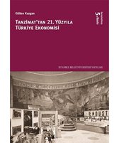 Tanzimat'tan 21. Yüzyıla Türkiye Ekonomisi