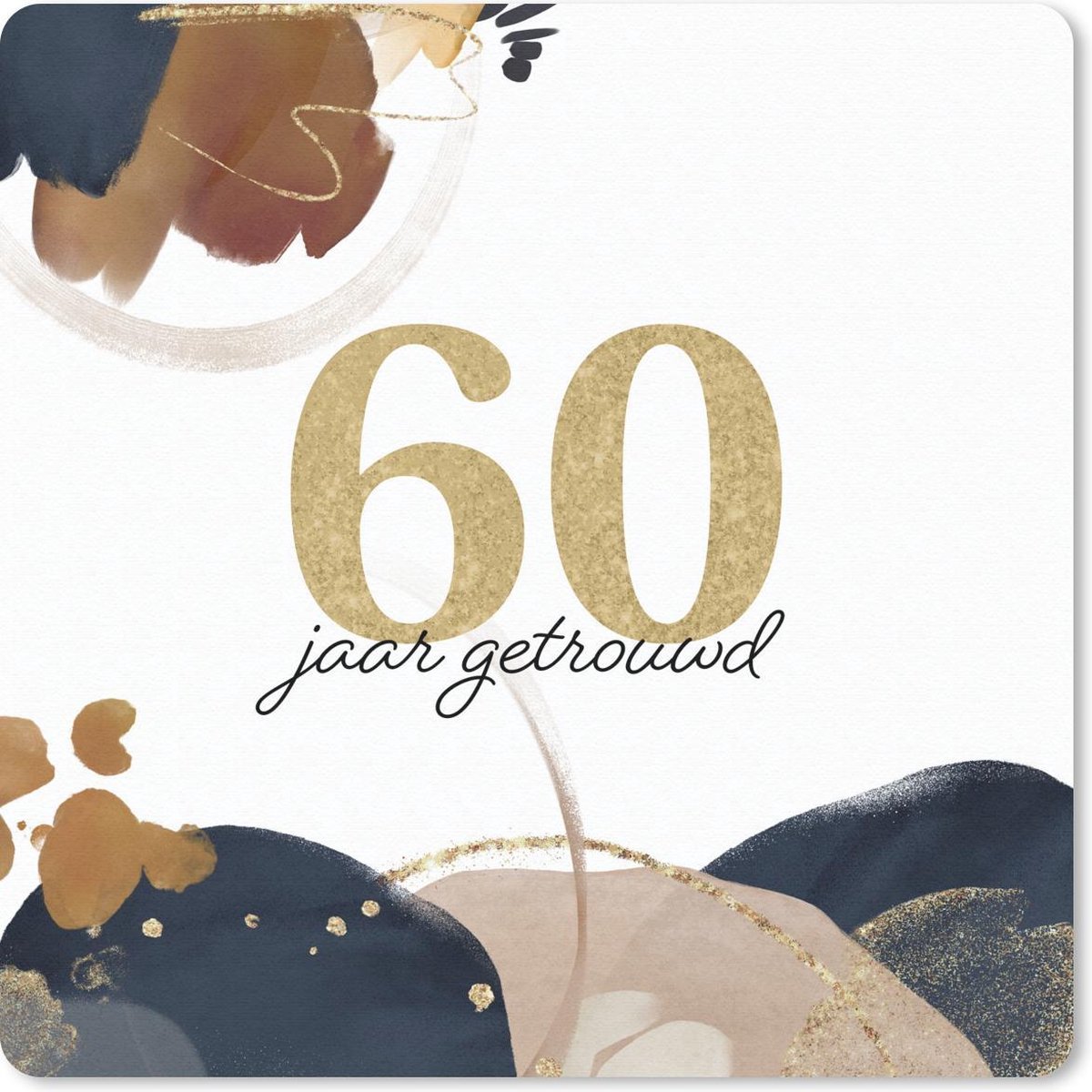 Muismat 30x30 cm - Mousepad 60 jaar getrouwd - Trouwen - Spreuken - Quotes - Jubileum - Muismatten