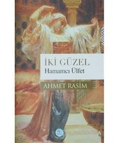 İki Güzel Hamamcı Ülfet