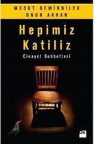 Hepimiz Katiliz