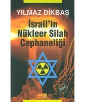 İsrail'in Nükleer Silah Cephaneliği Belgelerle