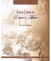 Evliya Çelebi ile Devr i Alem