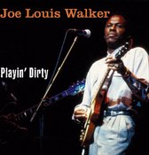 Joe Louis Walker - Playin' Dirty (CD)