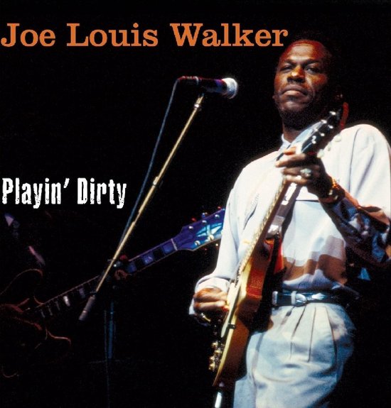 Joe Louis Walker - Playin' Dirty (CD)