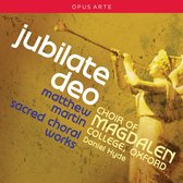 Magdalen College Choir Oxford - Jubilate Deo: Sacred Choral Works by Matthew Martin (CD)
