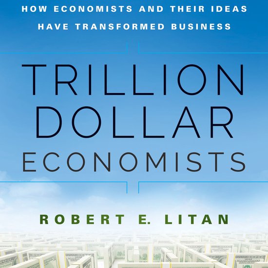 Trillion Dollar Economists - cover