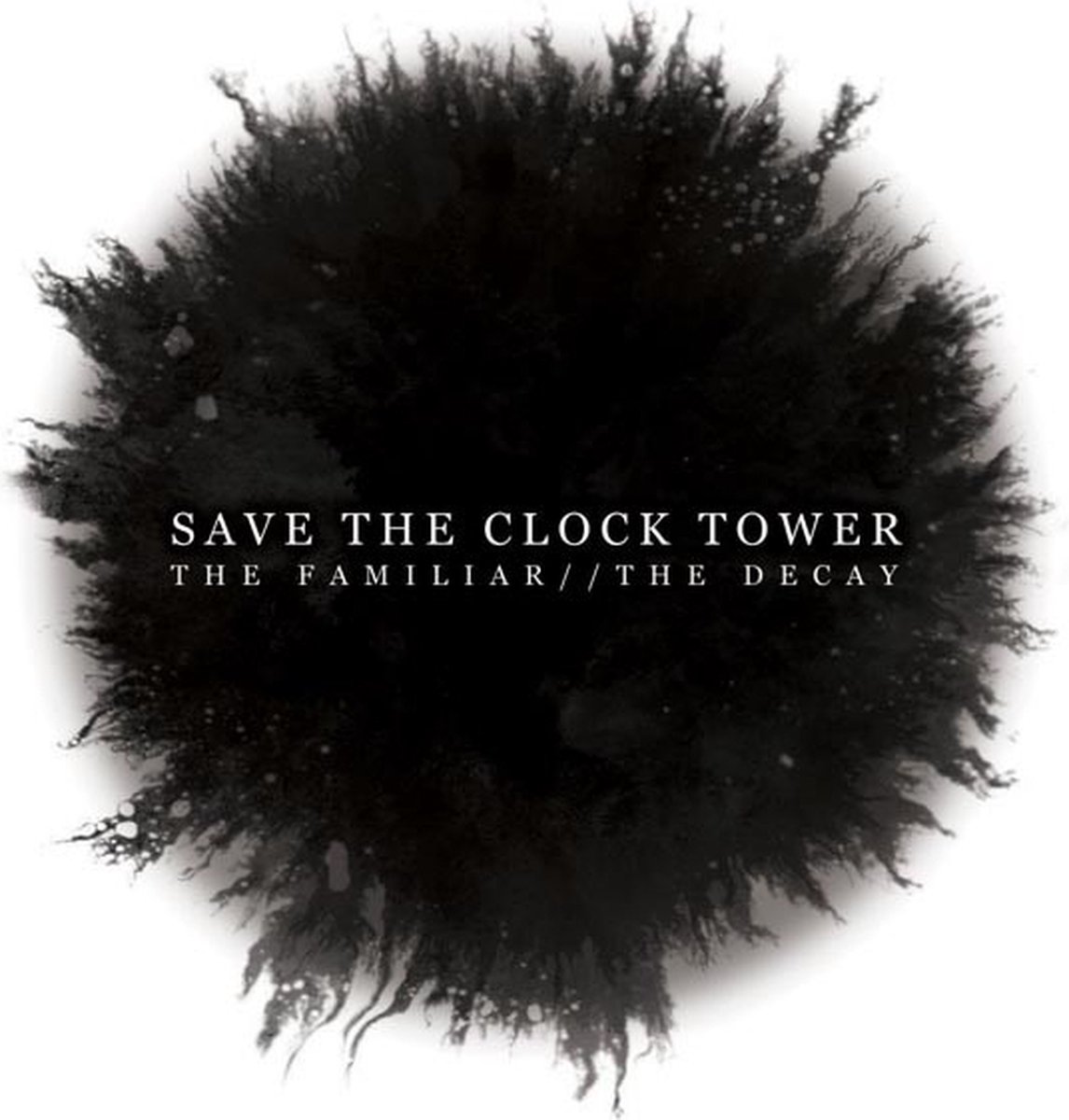 Save The Clock Tower - The Familiar || The Decay (CD)