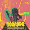 Tobacco - Ultima Il Massage (CD)