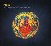 Kries - Selo Na Okuke / Village Tracks (CD)