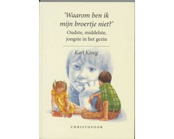 Waarom ben ik mijn broertje niet?