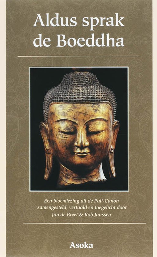 Boek "Aldus sprak de Boeddha". Gouden beeld van Boeddha hoofd bovenaan. Bloemlezing uit de Pali-Canon.