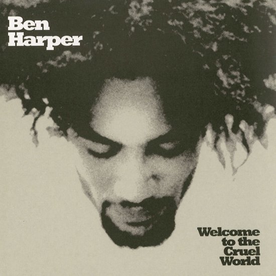 Ben Harper - Welcome To The Cruel World (2 LP)