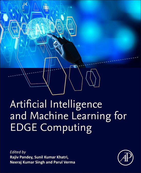 Artificial Intelligence and Machine Learning for EDGE Computing ...