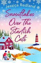 The Starfish Café1- Snowflakes Over The Starfish Café
