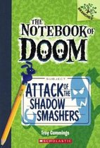 Attack of the Shadow Smashers