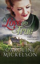 A Love So True: A World War II Sweet Historical Romance