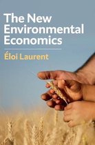 The New Environmental Economics Sustainability and Justice