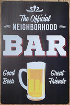 Neighborhood Bar Reclamebord van metaal METALEN-WANDBORD - MUURPLAAT - VINTAGE - RETRO - HORECA- BORD-WANDDECORATIE -TEKSTBORD - DECORATIEBORD - RECLAMEPLAAT - WANDPLAAT - NOSTALGI