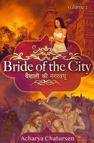 Bride of the City Volume 2