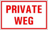 Private weg tekststicker 400 x 250 mm