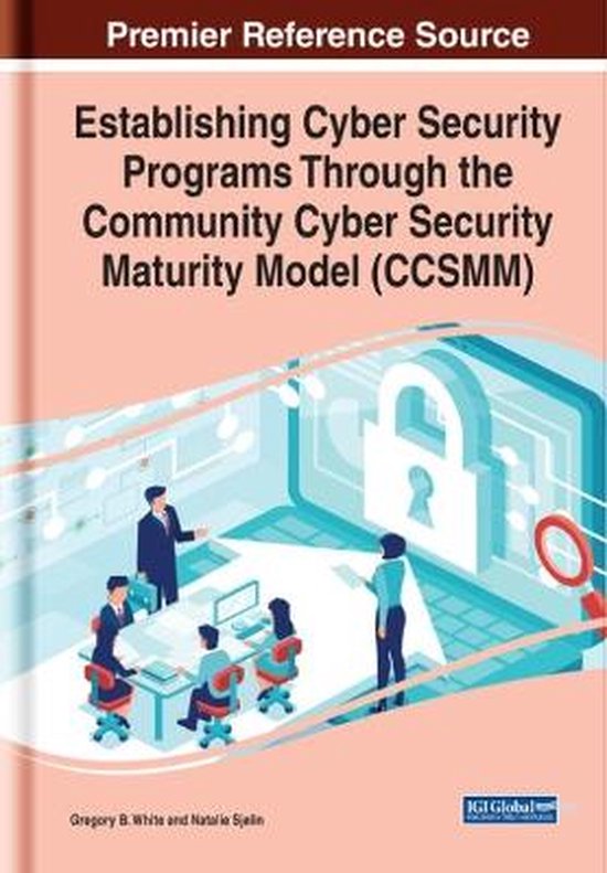 Establishing Cyber Security Programs Through the Community Cyber ...