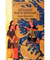 Mitoloji Kur'an Kıssaları ve Tarihi Gerçeklik