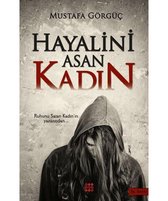 Hayalini Asan Kadın