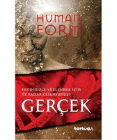 Human Form   Gerçek