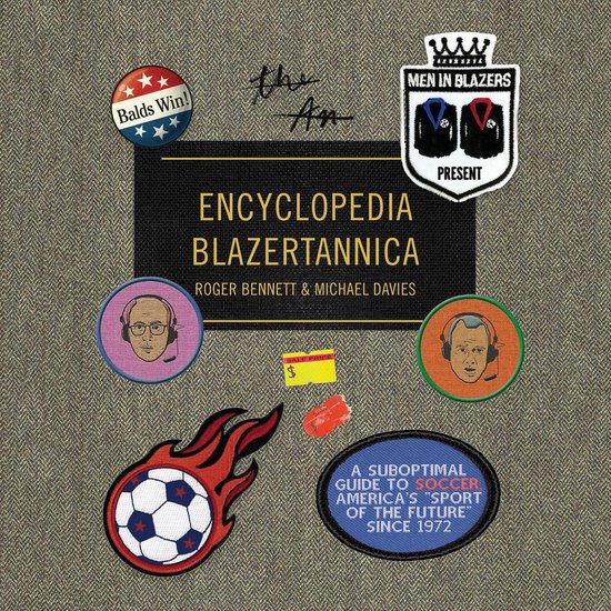 Men in Blazers Present Encyclopedia Blazertannica - cover