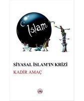 Siyasal İslam'ın Krizi