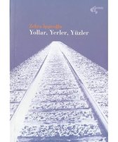 Yollar Yerler Yüzler