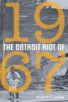 The Detroit Riot of 1967
