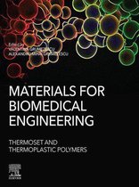 Materials for Biomedical Engineering: Thermoset and Thermoplastic Polymers