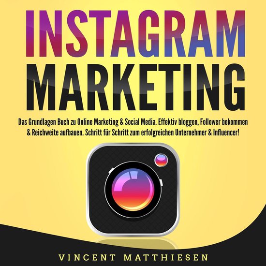 INSTAGRAM MARKETING - Das Grundlagen Buch zu Online Marketin ... - cover
