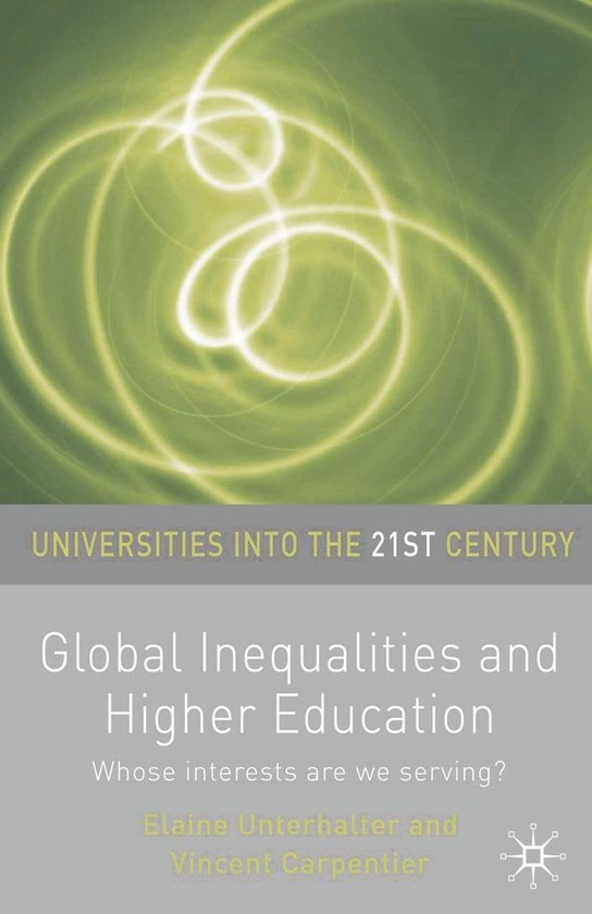 Universities into the 21st Century - Global Inequalities and Higher ...