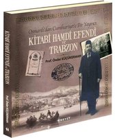 Kitabi Hamdi Efendi ve Trabzon