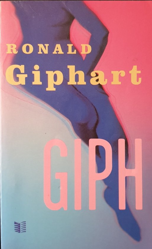 Boekomslag 'Giph' van Ronald Giphart met gestileerde blauwe figuur op roze en blauwe achtergrond.