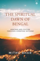The Spiritual Dawn of Bengal