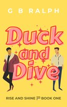 Rise and Shine 1 - Duck and Dive