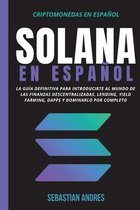 Criptomonedas en Español- Solana en Español