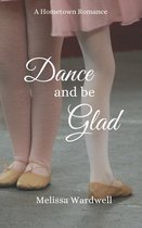Dance and Be Glad